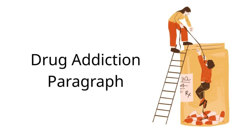 Drug Addiction Paragraph